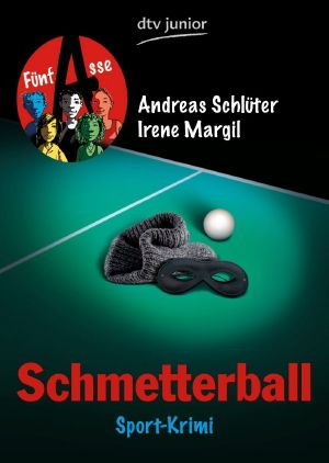 [Fünf Asse 02] • Schmetterball